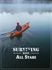 Surviving Mann: All-Stars series tv