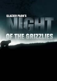 Image Glacier Park's Night of the Grizzlies