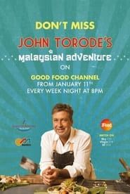John Torode's Malaysian Adventure series tv