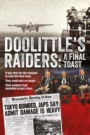 Doolittle's Raiders: A Final Toast series tv