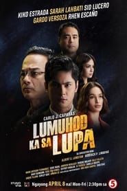 Lumuhod Ka Sa Lupa series tv