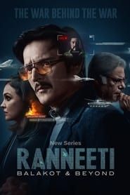 Ranneeti: Balakot & Beyond series tv