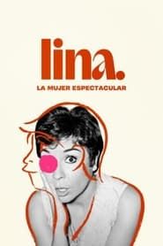 Lina, La mujer espectacular series tv
