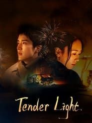 Tender Light series tv