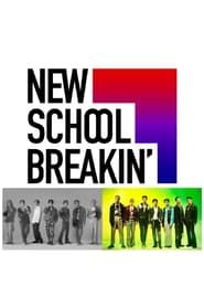 New School Breakin series tv