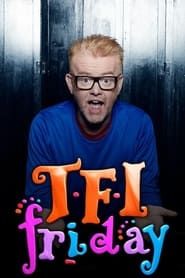 TFI Friday series tv