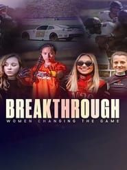 Breakthrough: Women Changing the Game series tv