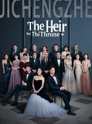 The Heir to The Throne series tv