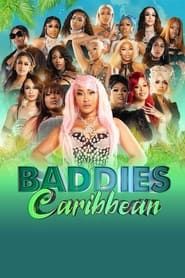 Baddies Caribbean series tv