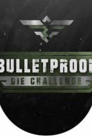 Image Bulletproof - The Challenge