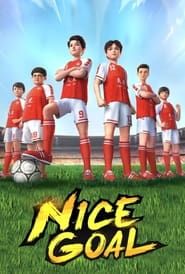 Nice Goal series tv