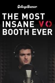Most Insane VO Booth Ever series tv