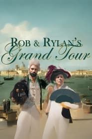 Rob and Rylan's Grand Tour series tv