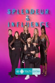 Splendeur  &  influence series tv