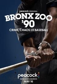 Image Bronx Zoo '90: Crime, Chaos and Baseball