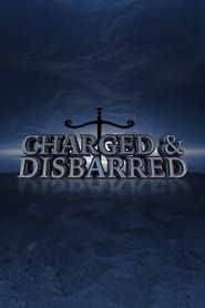 Charged and Disbarred series tv