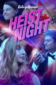 Heist Night series tv