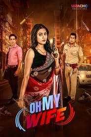 Oh My Wife! series tv