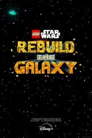LEGO Star Wars: Rebuild the Galaxy series tv