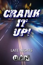 Crank It Up! series tv