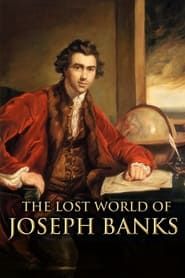 The Lost World of Joseph Banks series tv