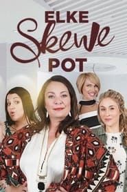 Elke Skewe Pot series tv