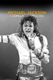 Michael Jackson - L'uomo allo specchio series tv