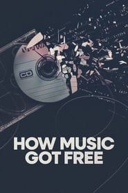 Image How Music Got Free : La révolution de la musique gratuite