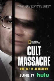 Cult Massacre: One Day in Jonestown series tv