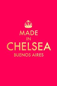 Made in Chelsea: Buenos Aires series tv