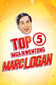 Top 5 Mga Kwentong Marc Logan series tv