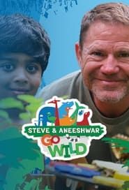 Steve and Aneeshwar Go Wild series tv