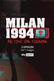Milan 1994 series tv