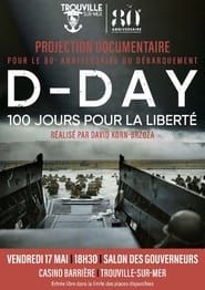 D-DAY, 100 jours pour la liberté series tv