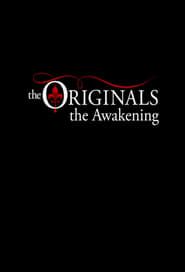 The Originals: The Awakening series tv