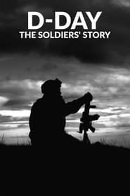D-Day: The Soldiers' Story series tv