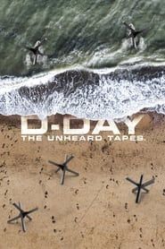 D-Day: The Unheard Tapes series tv