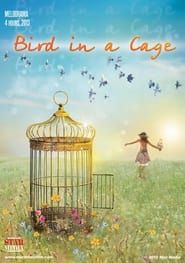 Bird in a Cage series tv