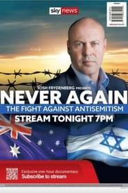 Never Again The Fight Against Antisemitism series tv