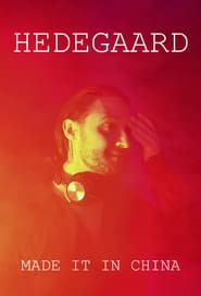 Hedegaard - Made it in China series tv