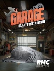 Le garage : objectif restauration series tv