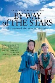 By Way of the Stars series tv