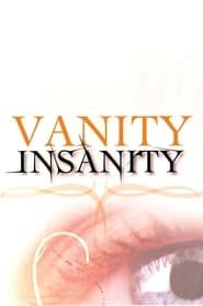 Vanity Insanity series tv