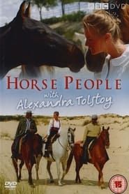 Horse People With Alexandra Tolstoy series tv
