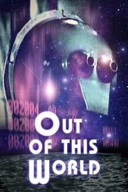 Out of This World saison 01 episode 09  streaming