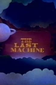 The Last Machine</b> saison 01 