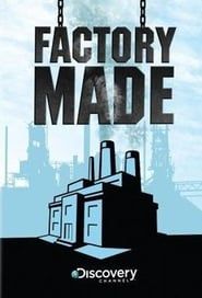 Factory Made series tv