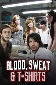 Blood, Sweat and T-Shirts saison 01 episode 01  streaming