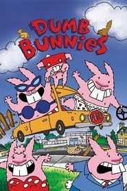 Dumb Bunnies series tv