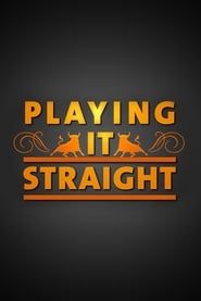 Playing It Straight series tv